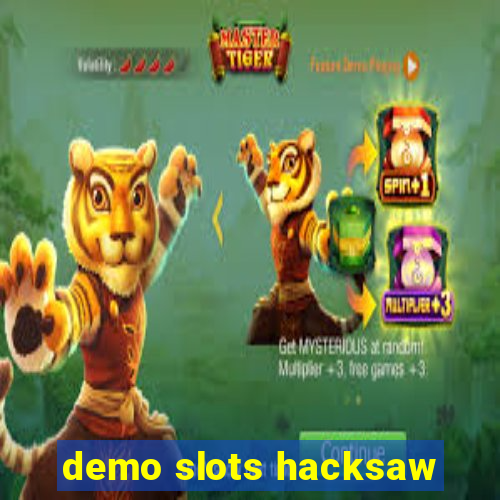 demo slots hacksaw